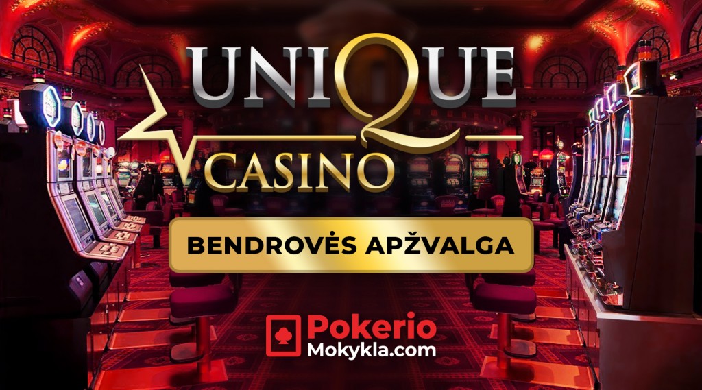 Unique casino apžvalga 2020m. + bonosų kodai