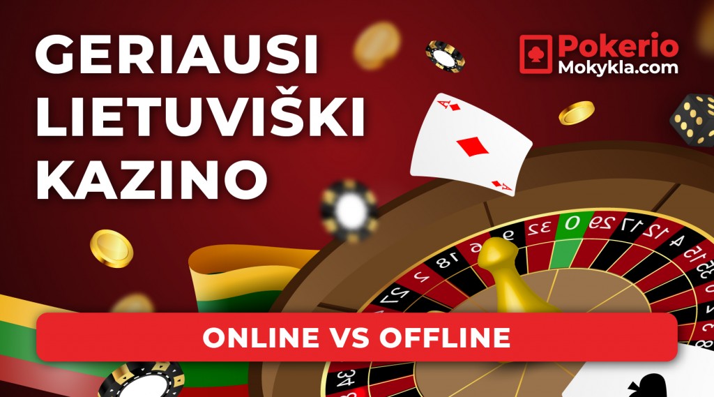 Geriausi lietuviški kazino