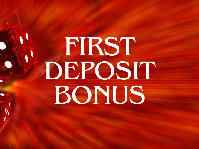 FIRST DEPOSIT BONUS